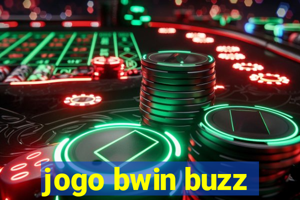 jogo bwin buzz